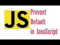 JavaScript Prevent Default in JavaScript in