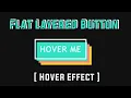Flat Layered Button Hover Effect HTML5 CSS3 Full Tutorial