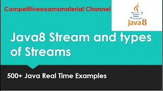 Java 8 tutorials Introduction to streams and types of streams