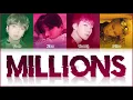 WINNER (위너) - 'MILLIONS' LYRICS (Color Coded Han/Rom/Eng/가사)