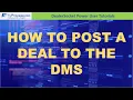 How To Use DealerSocket Post a Deal to the DMS