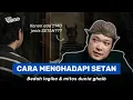 Lagu SETAN ITU SIAPA? Membedah secara sains \u0026 klenik