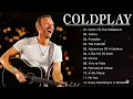 Coldplay Best Songs Playlist 2025 || The Best Of Coldplay || Greatest Hits Full Album 2025
