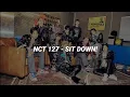 Download Lagu NCT 127 (엔시티) - Sit Down! (Easy Lyrics)