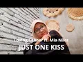 Download Lagu Just One Kiss - Loving Caliber ft. Mia Niles
