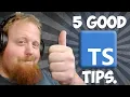 5 Good Typescript Tips