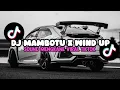 Download Lagu DJ MAMBOTU X WIND UP X BLAKOPID APRI RMX VIRAL TIK TOK TERBARU 2024 !