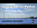 ArcGIS Online Feature Layer Feature Count with the ArcGIS API for Python