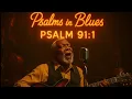 Lagu Psalm 91:1 Gospel Blues – Under the Shadow of the Almighty (1950s Soul Gospel Performance)