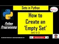 How to Create an Empty Set Python Tutorial for Beginners