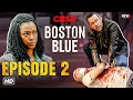 Lagu Boston Blue Episode 2 Trailer - First Look, Danny Reagan Case, Release Date, Boston Blue 1x02 Promo,
