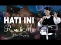 Download Lagu Hati ini RumahMu | Mira Prajogo