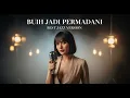 Lagu BUIH JADI PERMADANI - EXIST  || BEST JAZZ VERSION (COVER)