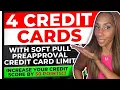 4 Credit Cards That Shows Your Preapproved Credit Limit Before You Apply Bad Credit OK