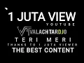 Download Lagu TERI MERI TIKTOKHITS versi DJ ACIK RMX vs JAIPONG COVER VALACHTARDJOjepara