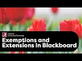 Exemptions and Extensions in Blackboard