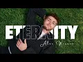 Download Lagu Alex Warren  - Eternity (Full version)