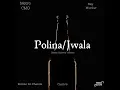 Download Lagu Polina/Jwala - Skeem Native's Version