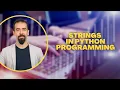 Strings In Python Programming