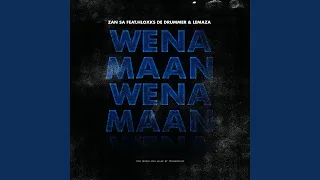 wena maan feat lemaza