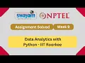 Data Analytics with Python Week 9 NPTEL ANSWERS 2024 NPTEL 2024