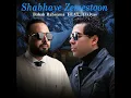Lagu Babak Rahnama FEAT. Elkiyas - Shabhaye Zemestoon ( Special Mix ) EP Release
