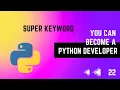 Super keyword in Python Python tutorial Series in Tamil EMC Academy