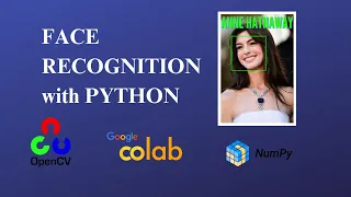 FACE RECOGNITION with PYTHON - OpenCV NumPy Matplotlib
