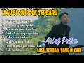 Download Lagu FULL ALBUM ARIEF PUTRA - AKU INGIN BAHAGIA || ARIEF - AKU YANG MENGALAH