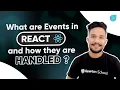 What are Events in React JS and how they are handled React JS Tutorials