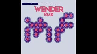 Download MYSTIC FORCE - PSYCHIC HARMONY (Wender RMX) MP3