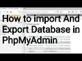 How to Import And Export Database in PhpMyAdmin Tutorial 2021 Wordpress Tech Sql Database