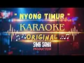 Download Lagu NYONG TIMUR KARAOKE ORIGINAL - GIHON MAREL FT JACSON ZERAN. TIKTOK VIRAL, LAGU TIMUR PALING GACOR.