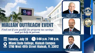 Hialeah Residents Find Out If You Qualify for Property Tax Savings July 28