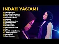 Download Lagu INDAH YASTAMI \