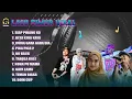 Download Lagu SIAP PINANG KO - JUAN REZA RIA RICIS | CUMA GARA GARA DIA - WIZZ BAKER | MUSIK TIMUR 2025Full Album