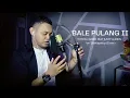 BALE PULANG II - TOTON CARIBO FEAT JUSTY ALDRIN | Ian Sitaniapessy (Cover)
