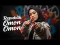 Lagu Republik Omon Omon