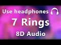 Download Lagu Ariana Grande - 7 rings (8d audio)