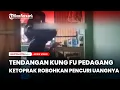 Download Lagu Tendangan Kung Fu Pedagang Ketoprak Robohkan Pencuri Uang di Warungnya
