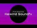 Lagu Rewind sound effects ||  Free download