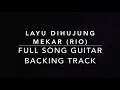 Download Lagu Layu Dihujung Mekar (Rio) - Guitar Backing Track Full Song