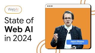Web AI Summit 2024 State of client side machine learning