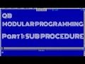 QBASIC SUB Modular Program Part 1