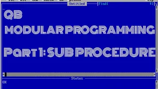 QBASIC SUB Modular Program Part 1