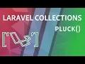 pluck Laravel Collections