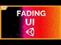 How to FADE UI in Unity Unity Fading Tutorial
