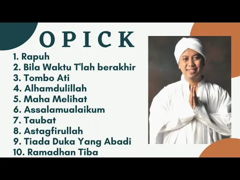 Download MP3 Full Album Lagu Religi Opick | Lagu Terbaik | Best Songs of Opick (Bantu Subscribe🙏🏻)