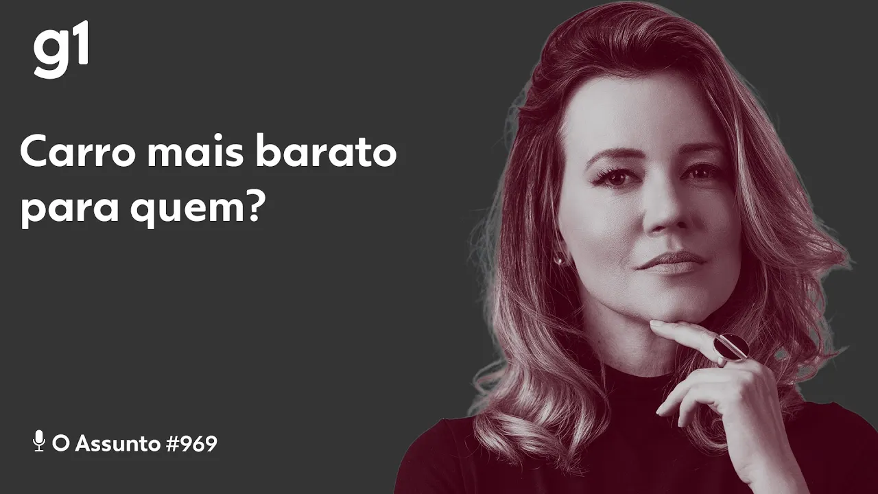 Carro mais barato para quem? I O ASSUNTO I g1