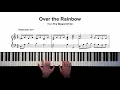 Somewhere Over The Rainbow | Piano Cover + Sheet Music